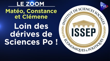 Zoom - Matéo, Constance et Clément : ISSEP : nous sommes un contre Sciences Po !