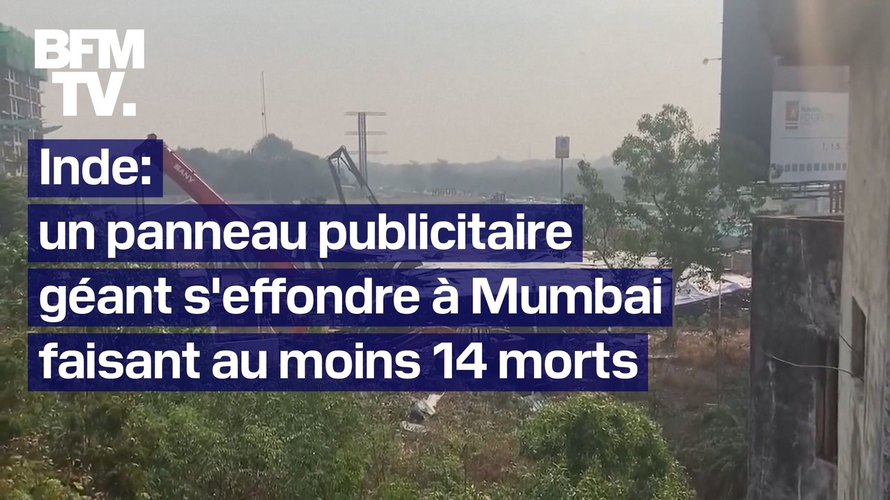 Un panneau publicitaire géant s’effondre à Mumb...