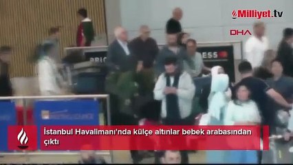 Yer: İstanbul Havalimanı! 73 kilo külçe altın bebek arabasından çıktı