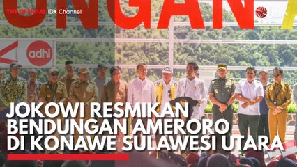 Jokowi Resmikan Bendungan Ameroro di Konawe Sulawesi Utara