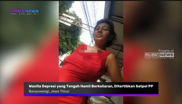 Berpakaian Minim dan Berkeliaran di Jalan Raya Rogojampi, Wanita Depresi yang Tengah Hamil Ditertibkan Satpol PP Banyuwangi