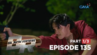 Black Rider: Elias, buwis-buhay para sa pangulo! (Full Episode 135 - Part 1/3)