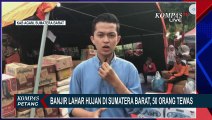 Pasca-Banjir Lahar Dingin Marapi, Begini Kondisi Pengungsi dan Kerusakan yang Terjadi Agam Sumbar