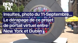 Insultes, fesses, photo du 11-Septembre… Le projet artistique de portail virtuel entre New York et Dublin déraille complètement