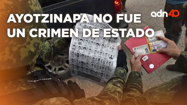 El caso de Ayotzinapa fue atroz y lamentable, pero nunca fue un crimen de Estado I Todo Personal