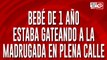 Encontraron a un bebé gateando solo por la calle en plena madrugada