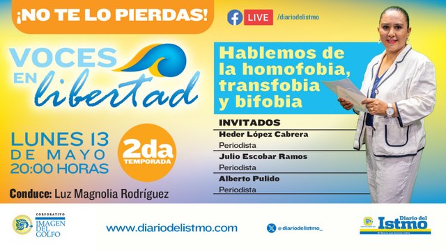 Voces en Libertad Tema : Hablemos de la homofobia, transfobia y bifobia ️Conduce: Luz M. Rodríguez