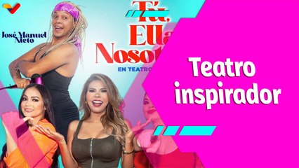 Buena Vibra | Tres mujeres, tres historias: “Tú, ella, Nosotras”