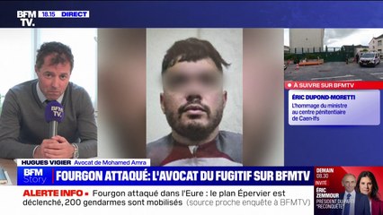 Attaque du fourgon pénitentiaire: "Je suis abasourdi, j'ai une pensée pour les personnels pénitentiaires", affirme l'avocat du fugitif, Hugues Vigier