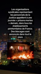 Appel à la grève : Les syndicats de la Justice déclarent une journée 'prisons mortes' !