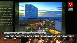 NL entrega reconocimiento póstumo a Don Jesús Dionisio González por su labor altruista