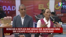 Derecho a Réplica, Hogar alberga niña que se escapó | El Show del Mediodía