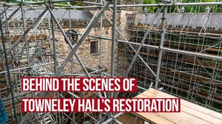 We take a peak behind the scenes of Towneley Hall's restoration work