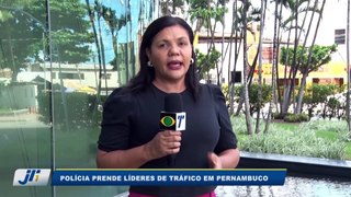 Polícia prende líderes de tráfico em Pernambuco