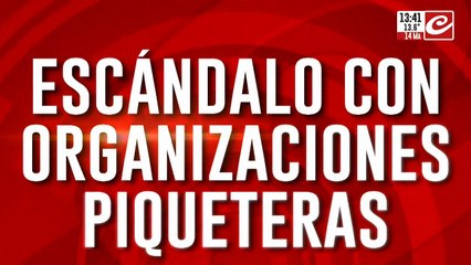 Escándalo con organizaciones piqueteras: los detalles de la investigación