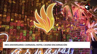 Mes Aniversario: Carnaval Hotel Casino Encarnación