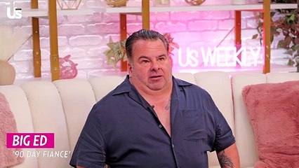 Big Ed Reveals Breaking Point in Engagement with Ex Fiancee Liz