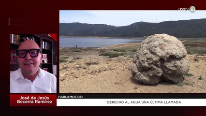 Derecho al agua una última llamada: José de Jesús Becerra