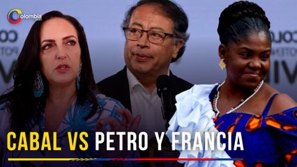 Cabal de nuevo contra Petro y Francia Márquez: No le perdona el pasado al presidente