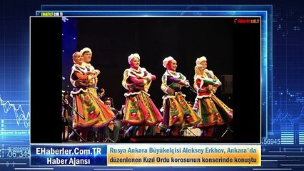 Ankara'da düzenlenen Kızıl Ordu Korosunun konseri muhteşemdi