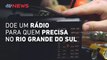 Doe um rádio para quem precisa no Rio Grande do Sul