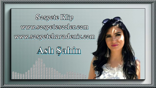 Aslı Şahin Gülizar / Aslı Şahin Şarkıları Dinle