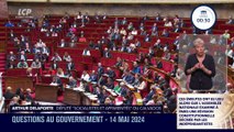 Questions au Gouvernement - Questions au Gouvernement du mardi 14 mai 2024