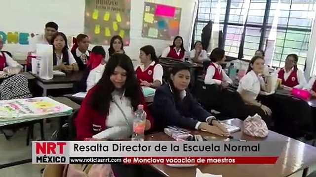 Resalta director de Escuela Normal de Monclova vocación de maestros _ NRT noticias