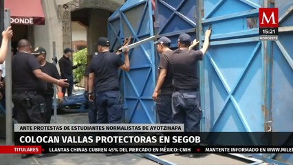 Colocan vallas de protección en la Segob; ante protestas de normalistas de Ayotzinapa