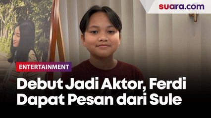 Debut Jadi Aktor di Film Dilan 1983: Wo Ai Ni, Ferdinand Dapat Pesan dari Sule