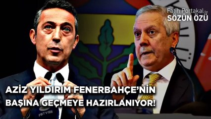 VE AZİZ YILDIRIM TEKRAR FENERBAHÇE’NİN BAŞINA GEÇMEYE HAZIRLANIYOR!