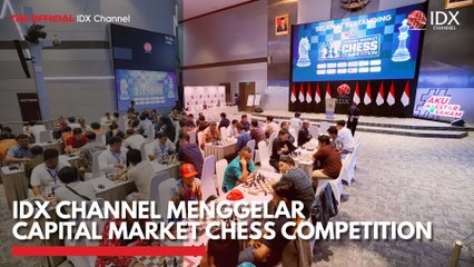 IDX Channel Menggelar Capital Market Chess Competition
