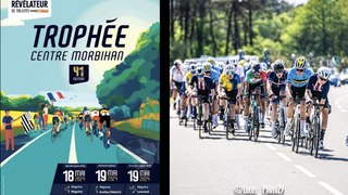 Cyclisme - Trophée Centre Morbihan 2024 - Les 41 ans du Trophée Centre Morbihan, les 18 et 19 mai