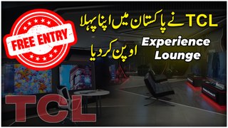 TCL ny pakistan mai pehla experience lounge open kr dia, Entry Free