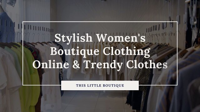 Stylish Women's Boutique Clothing Online & Trendy Clothes