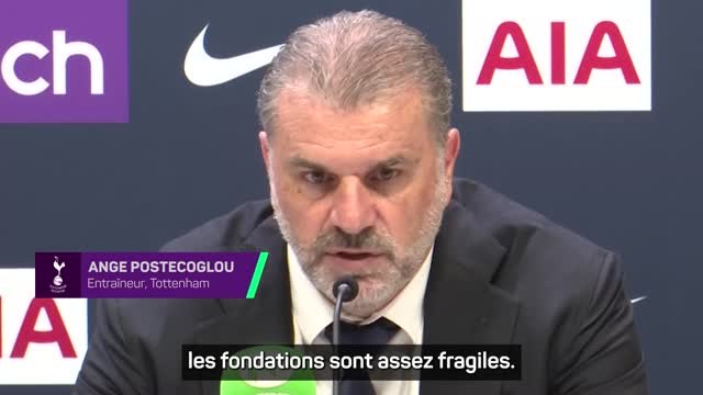 Tottenham - Postecoglou agacé des fondations fragiles de Tottenham