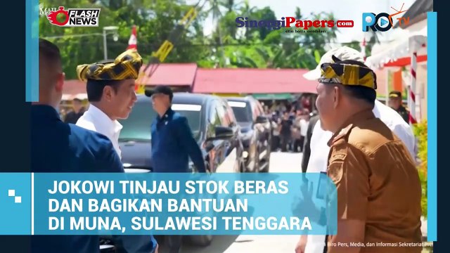 Jokowi Tinjau Stok Beras Dan Bagikan Bantuan Di Muna, Sulawesi Tenggara