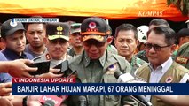 Korban Tewas Akibat Banjir Lahar Marapi di Sumbar Bertambah Jadi 67 Jiwa