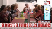 Atención jubilados: hoy se discute el futuro de los haberes de millones de adultos mayores