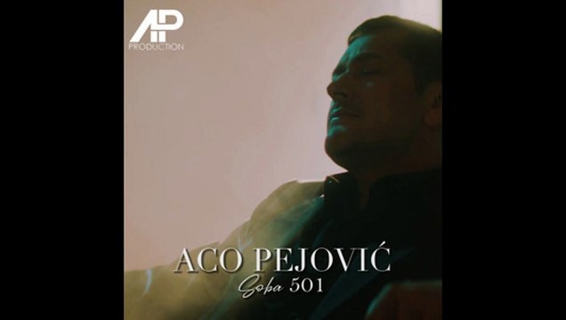 Aco Pejovic - Soba 501 (REMIX)