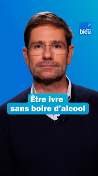 Le syndrome d'auto-brasserie, c'est être ivre sans boire d'alcool : Les conseils du Dr Kierzek