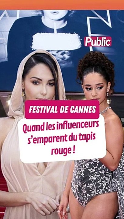 ️ Ces influenceurs et créateurs de contenus qui ont déjà monté les marches du Festival de Cannes