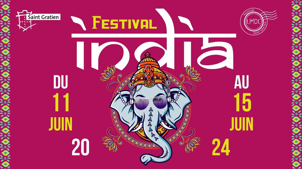 Festival India "Un monde...Des Culture" #15 - Du 11 au 15 juin 2024 à Saint Gratien