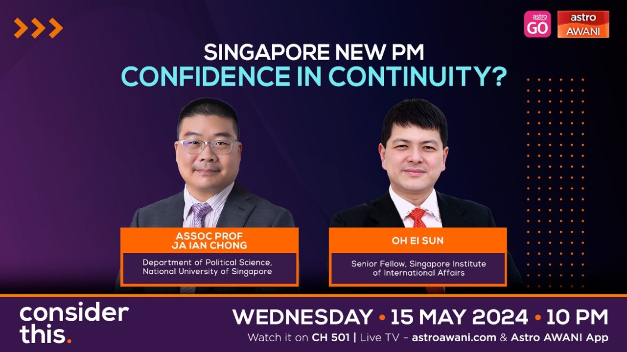 Consider This: Singapore New PM (Part 1) - Lawrence Wong’s Premiership, A new Chapter?