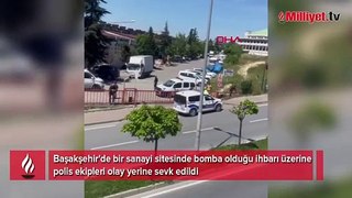 Başakşehir'de bomba ihbarı! Ekipler sevk edildi