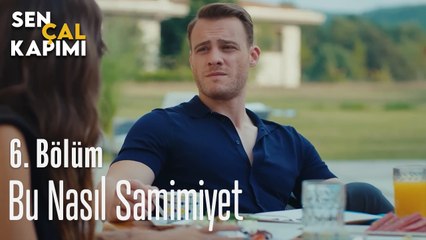 Bu Nasıl Samimiyet  - Sen Çal Kapımı 6. Bölüm