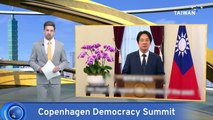 Taiwan's Outgoing and Incoming Presidents Address Copenhagen Democracy Summit