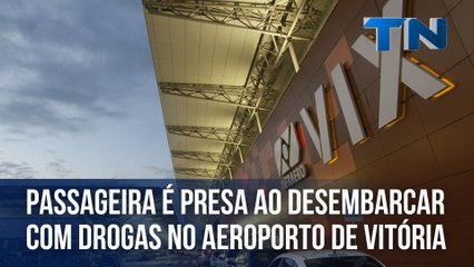 Passageira é presa ao desembarcar com drogas no Aeroporto de Vitória