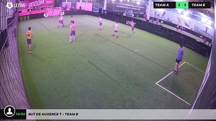 But de Auxence T - Team B