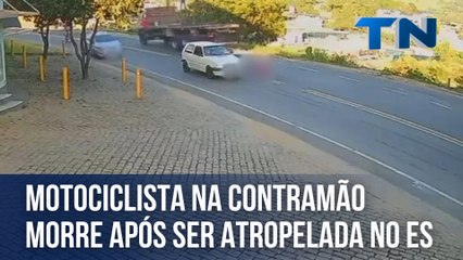Motociclista na contramão morre após ser atropelada no ES